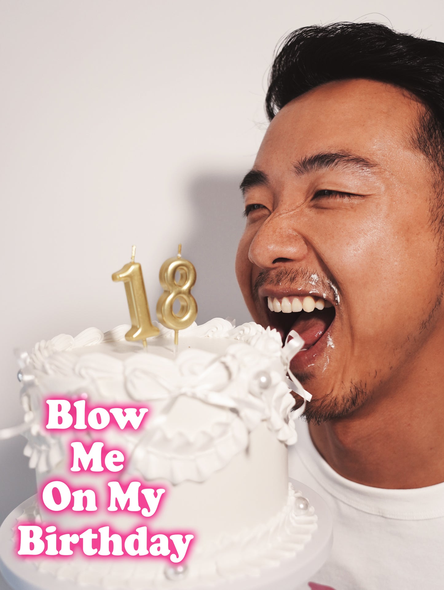 Blow Me On My Birthday T-shirt