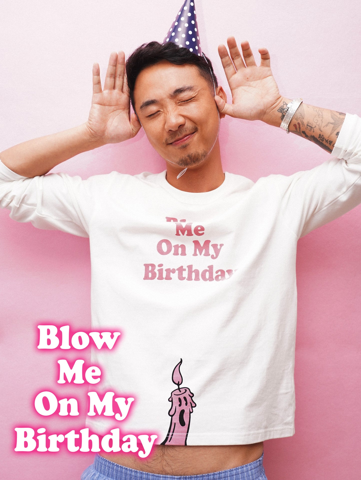 Blow Me On My Birthday T-shirt