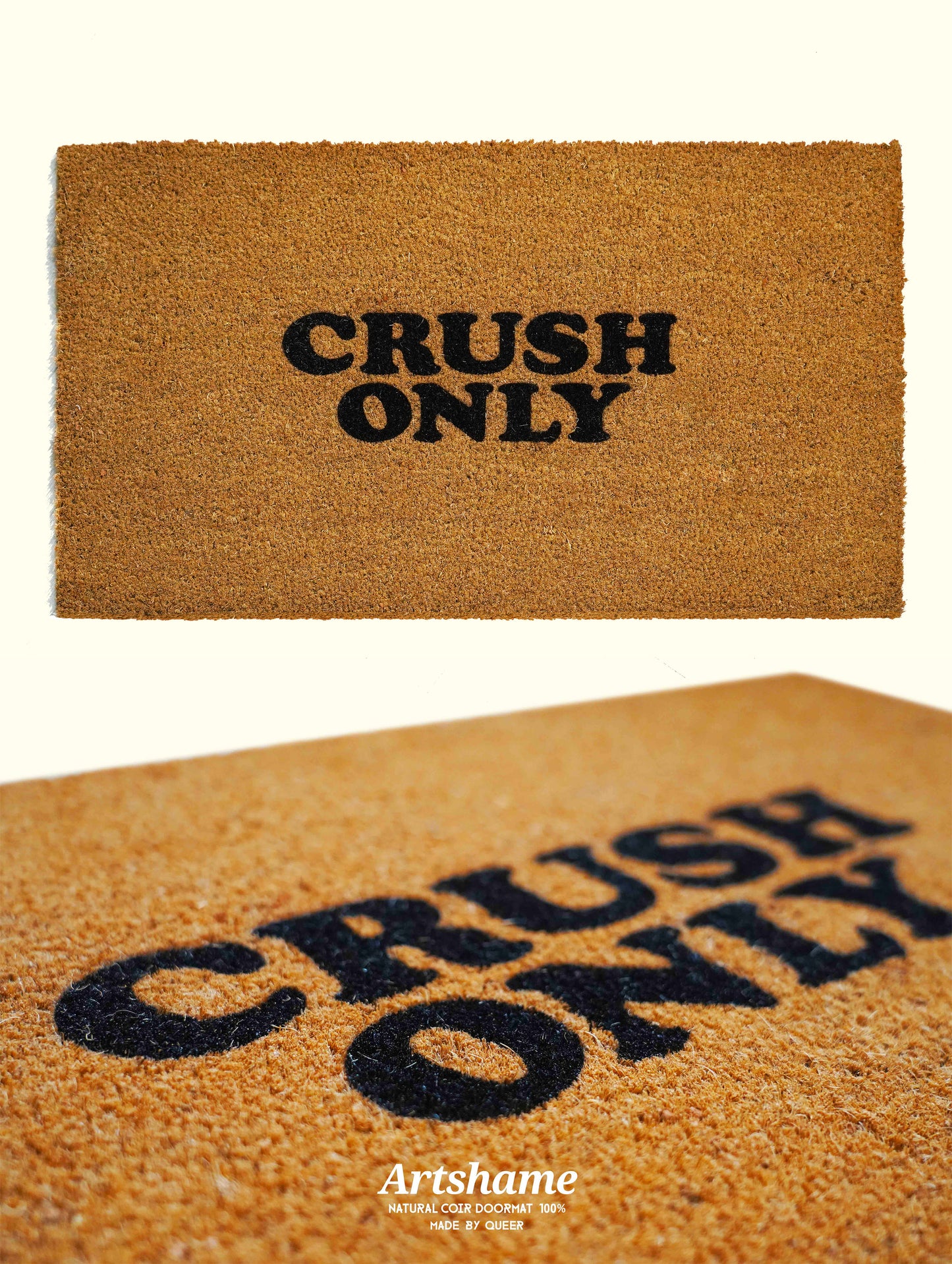 “Crush Only” & “Cash Only”Doormat