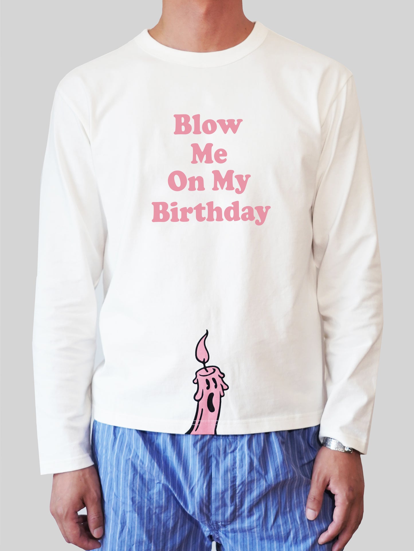 Blow Me On My Birthday T-shirt