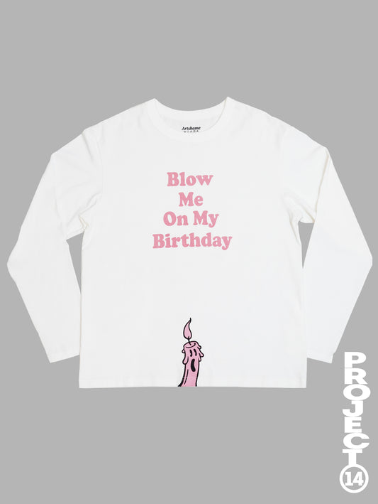 Blow Me On My Birthday T-shirt