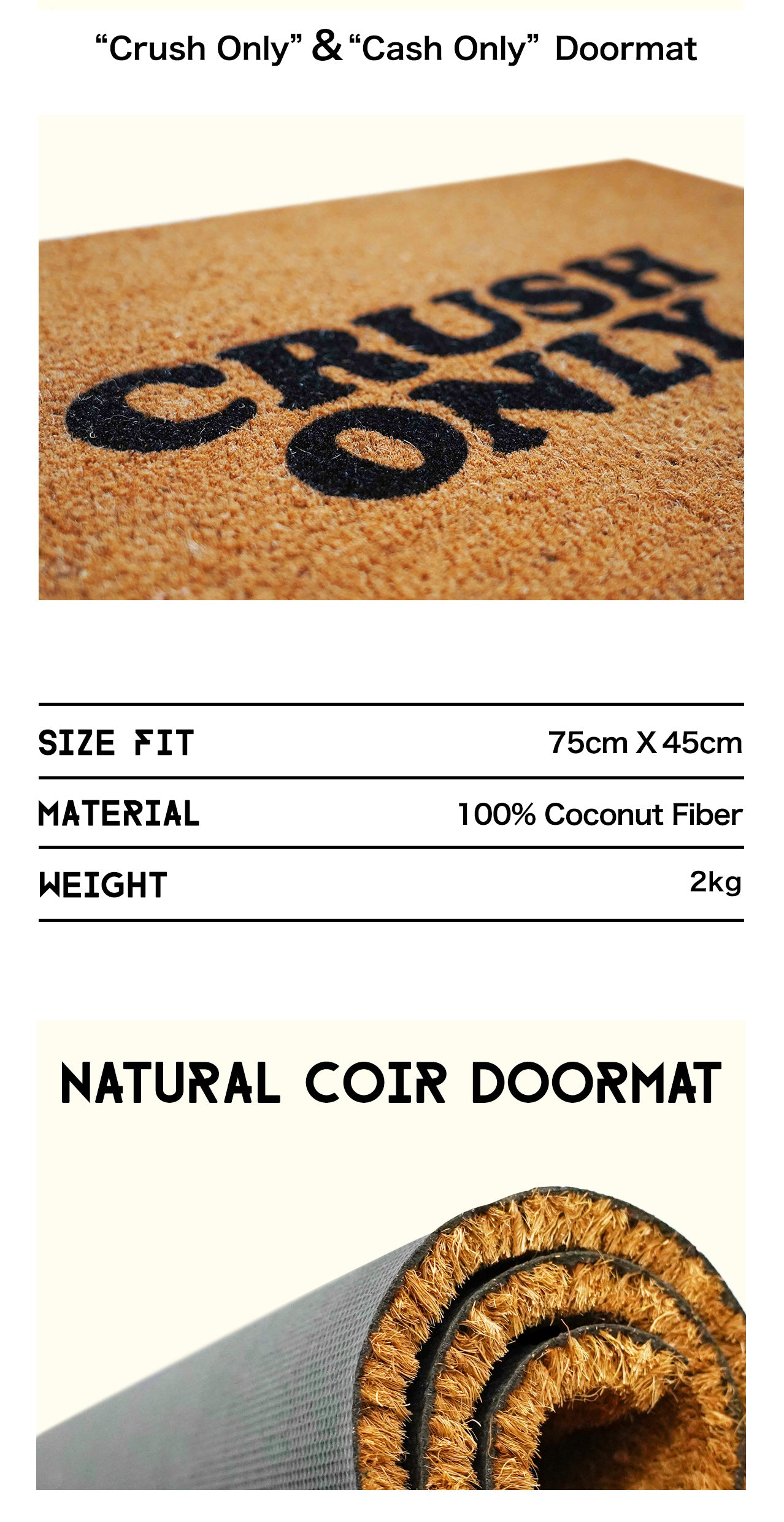 “Crush Only” & “Cash Only”Doormat