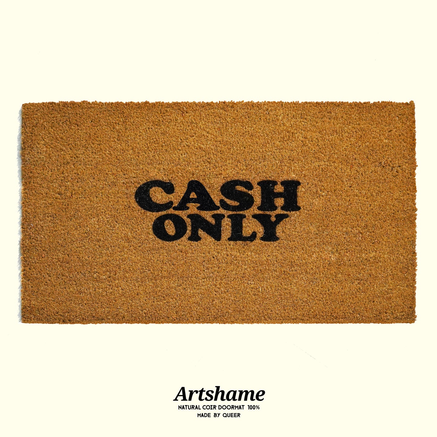 “Crush Only” & “Cash Only”Doormat